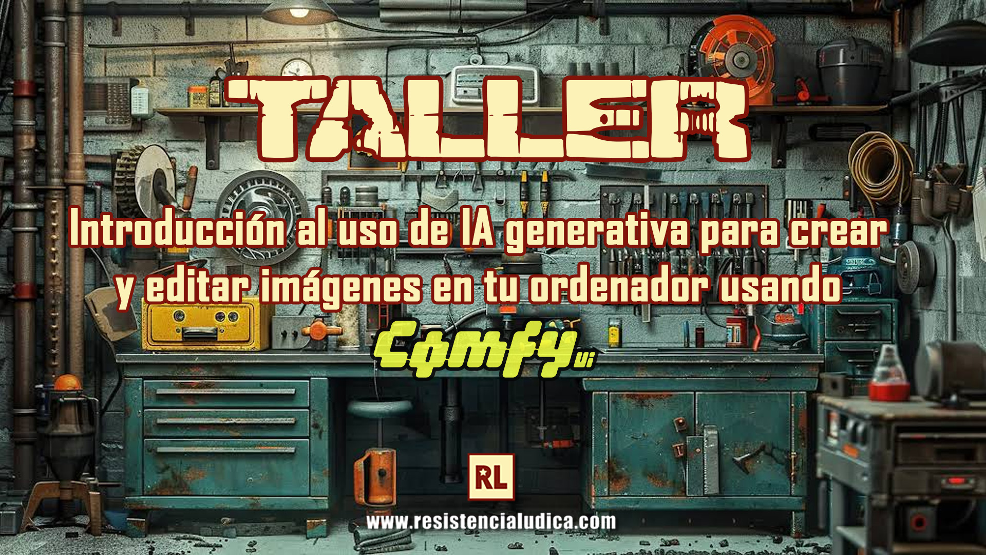 Taller: Introducción al uso de IA generativa para crear y editar imágenes en tu ordenador usando ComfyUI (ComfyUI)